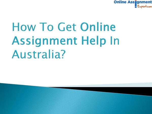 How To Get Online Assignment Help In Australia?