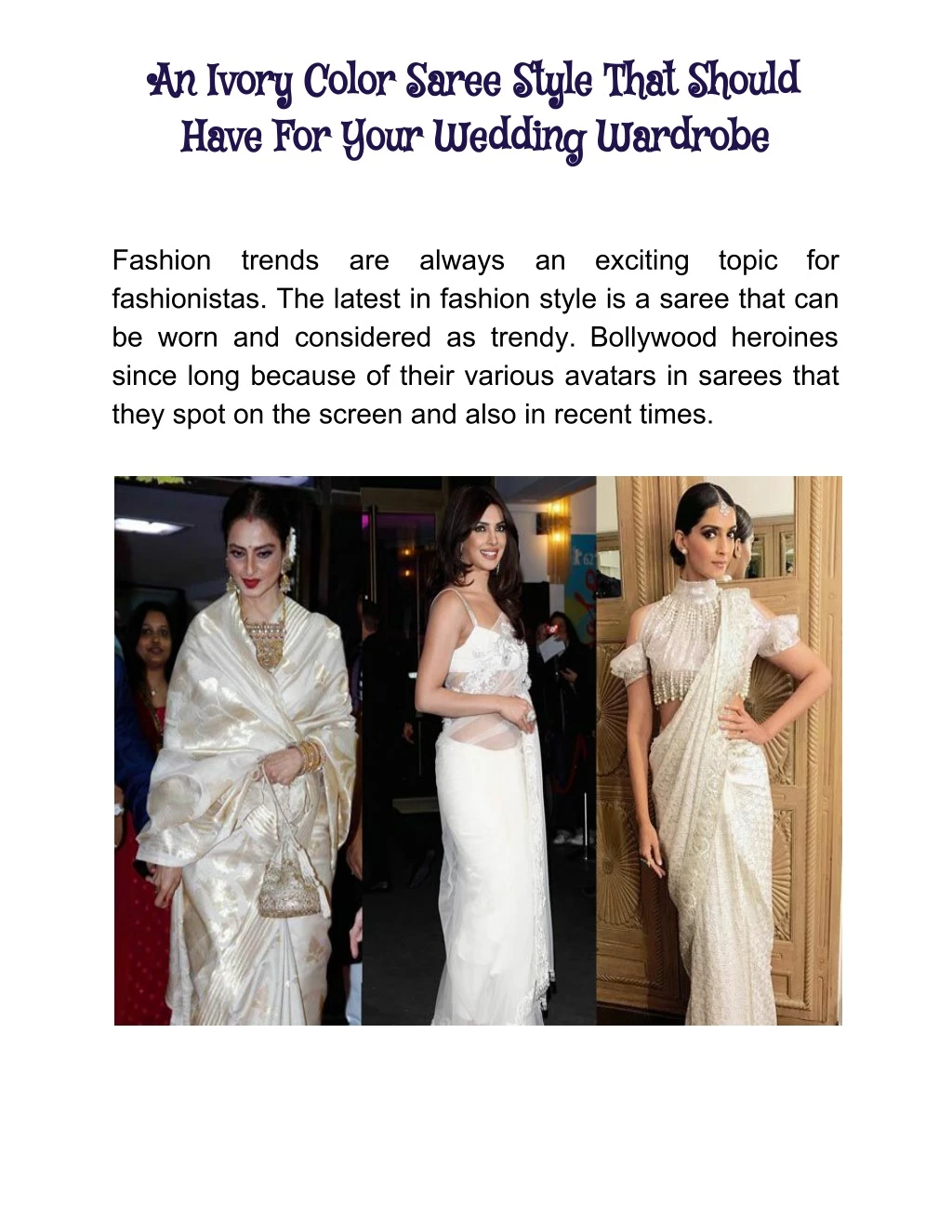 an ivory color saree style that should have