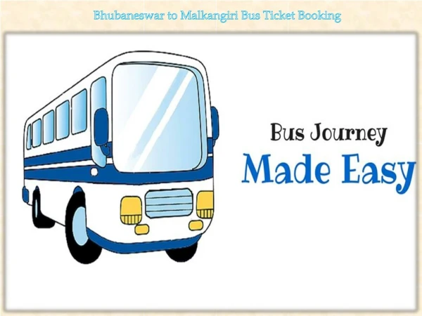 Bhubaneswar to Malkangiri Bus Ticket Booking