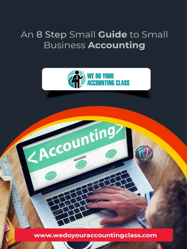 An 8 Step Small Guide to Small Business Accounting