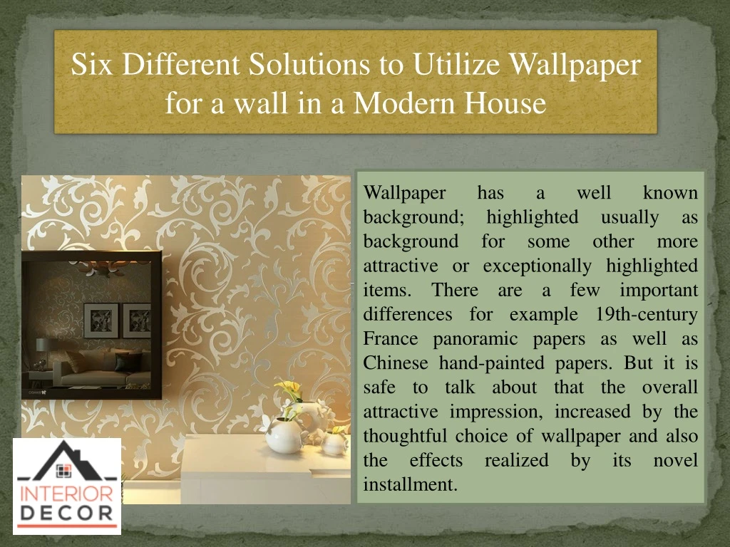 six different solutions to utilize wallpaper