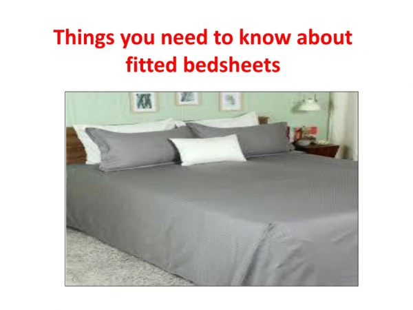 Things you need to know about fitted bedsheets