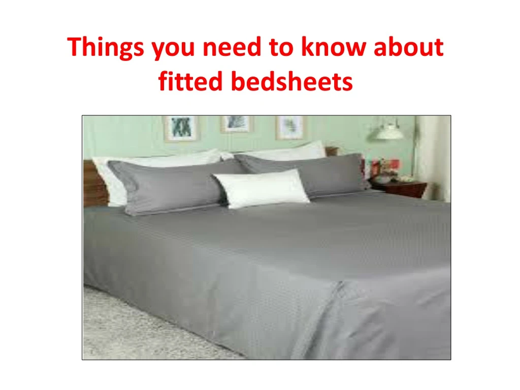 things you need to know about fitted bedsheets
