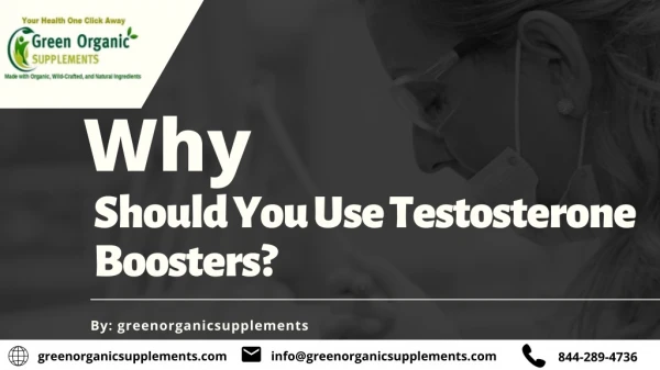Why Should You Use Testosterone Boosters?