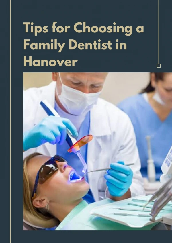 Tips for Choosing a Family Dentist in Hanover