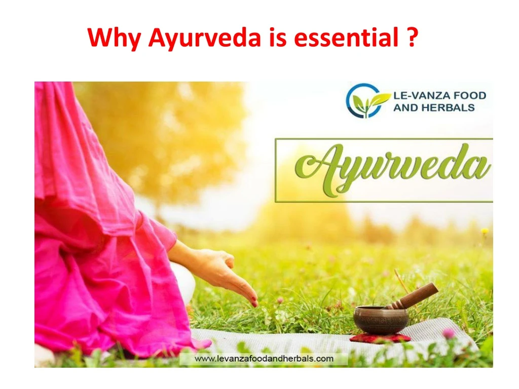 why ayurveda is essential