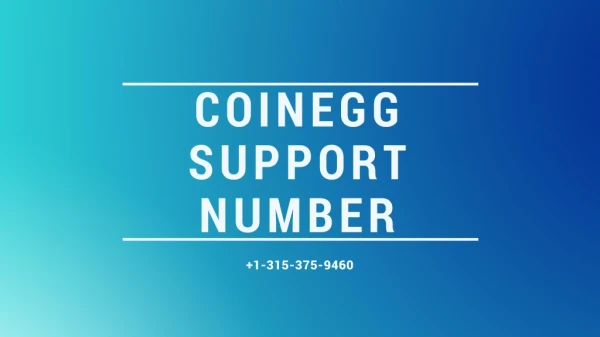 Coinegg Support  1【(315) 375-9460】Number