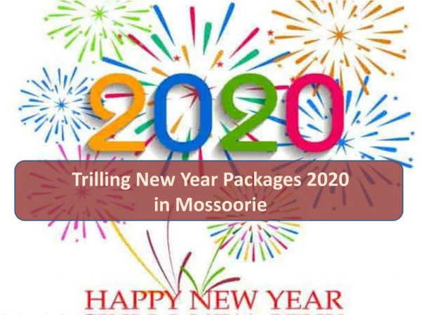 New Year Packages 2020 in Mussoorie |  New Year Party 2020