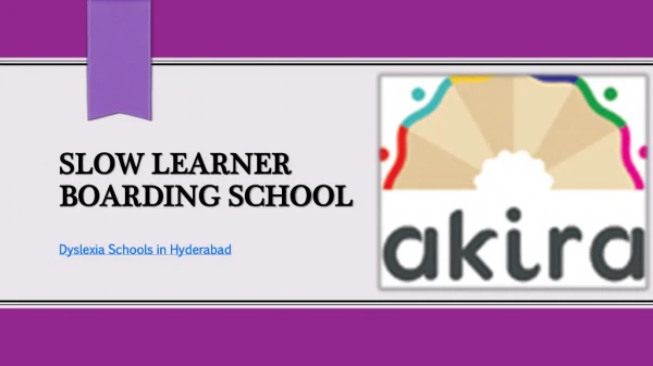 Akira- Special Schools for Slow Learners Hyderabad
