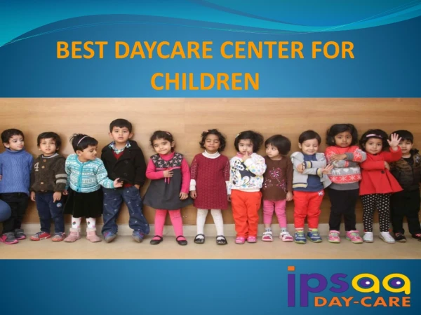 Best daycare for Children
