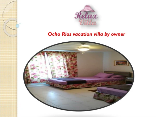 Ocho Rios vacation villa by owner
