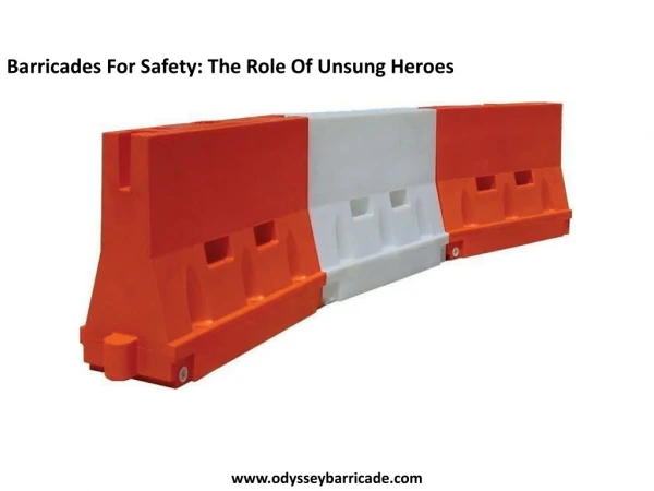 Barricades For Safety: The Role Of Unsung Heroes