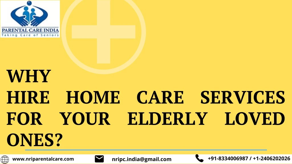 why hire home care services for your elderly