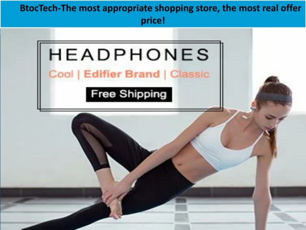BtocTech-The most appropriate shopping store, the most real offer price!