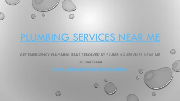Get Emergency Plumbing Issue Resolved by Plumbing Services Near Me