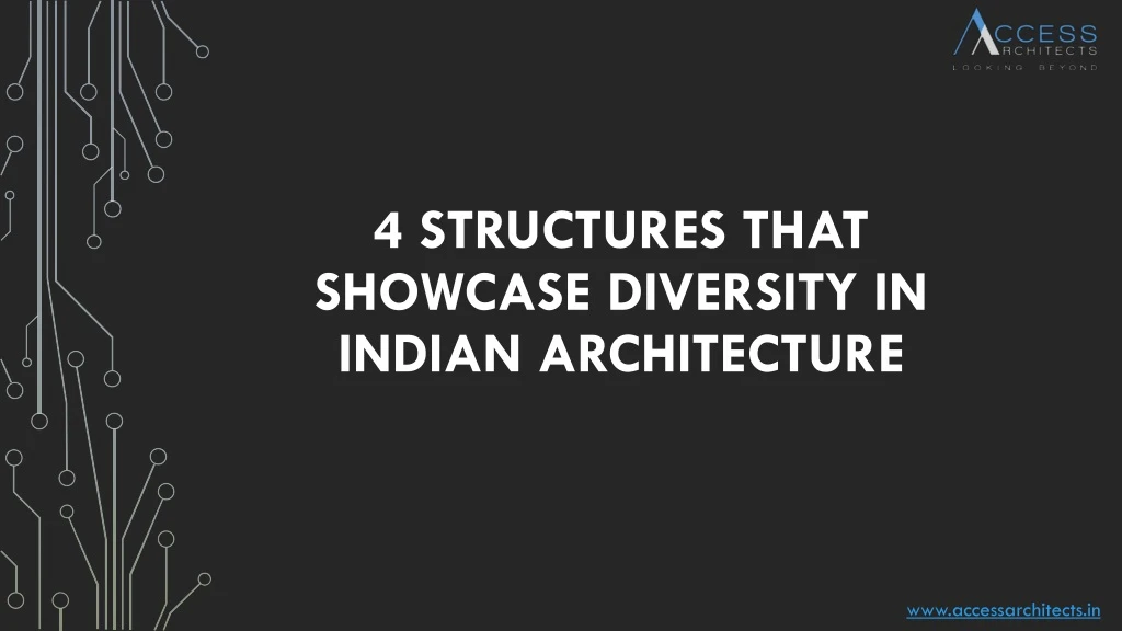 4 structures that showcase diversity in indian architecture