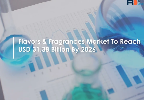 Flavors & Fragrances Market Size, Trend And Growth (2019 – 2026)