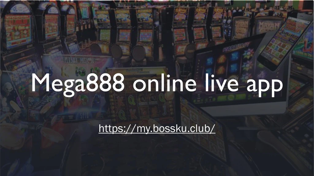 mega888 online live app