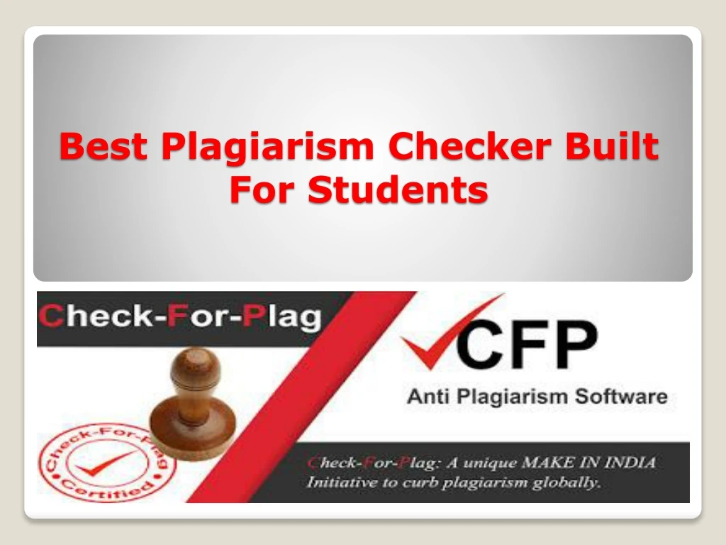 best plagiarism checker built for students