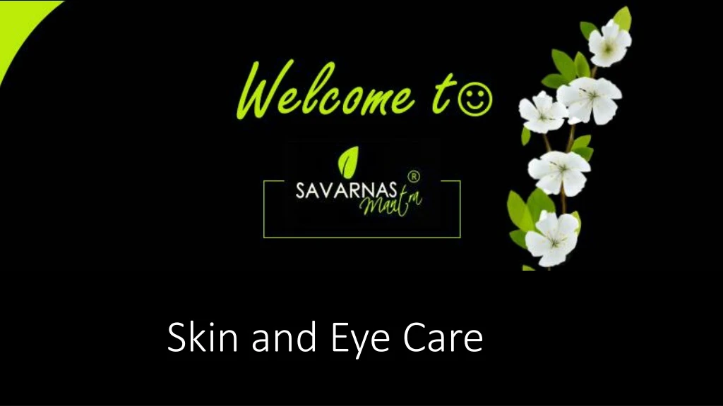 skin and eye care