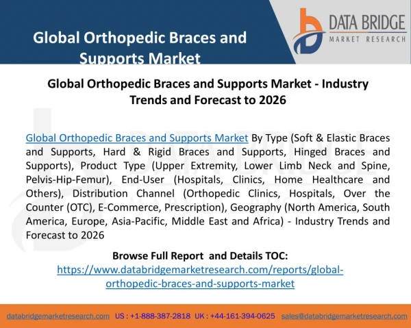 Global Orthopedic Braces and Supports Market - Industry Trends and Forecast to 2026