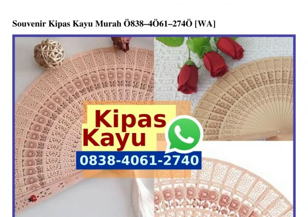 Souvenir Kipas Kayu Murah O838.4O61.274O[wa]