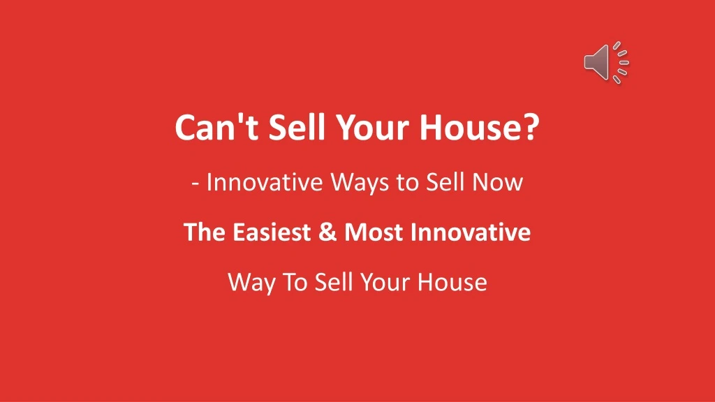 can t sell your house