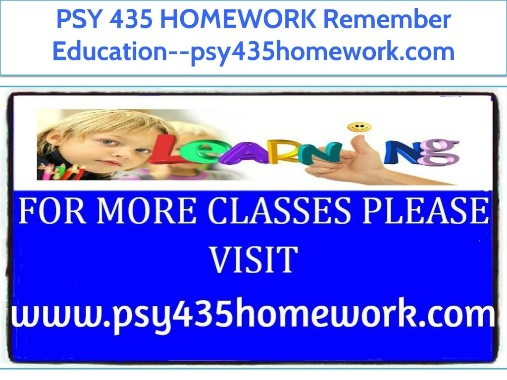 psy 435 homework remember education
