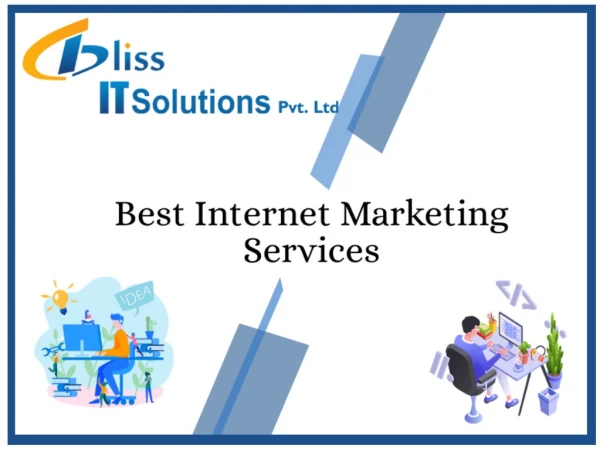 Best Internet Marketing Services – Only With Bliss IT
