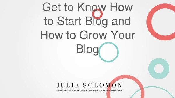Get to Know How to Grow Your Blog