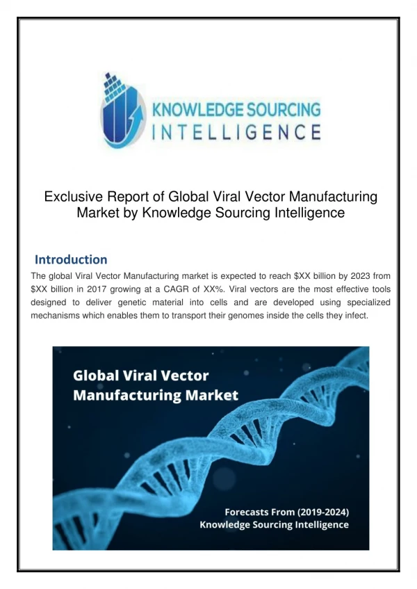 Viral Vector Manufacturing Market - Size, Trends, and Forecast (2019 - 2024)