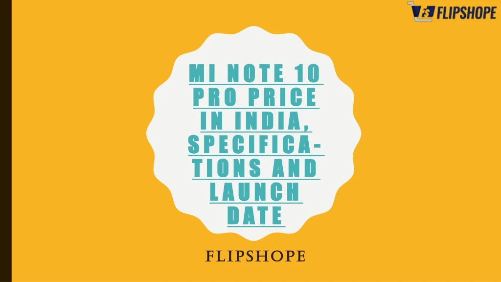 mi note 10 pro price in india specifica tions and launch date