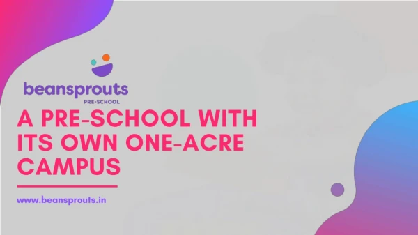 Best Play School In Gurgaon - Beansprouts Pre School