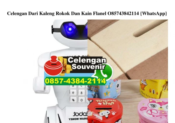 Celengan Dari Kaleng Rokok Dan Kain Flanel 085743842114 [WhatsApp]