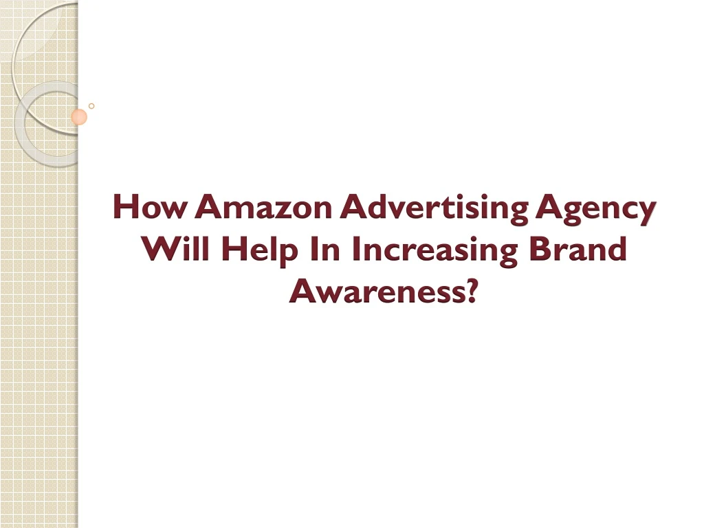 how amazon advertising agency will help in increasing brand awareness