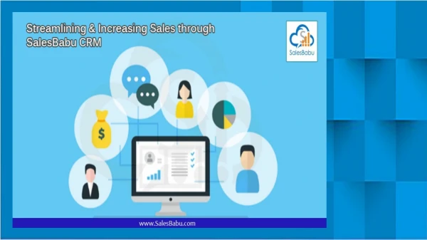 Streamlining & Increasing Sales through SalesBabu CRM