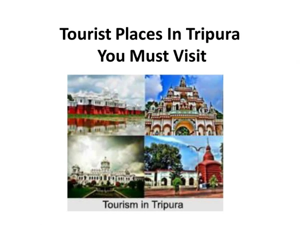 Tourist Places In Tripura You Must Visit