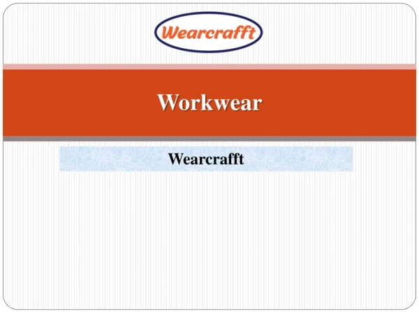 Best Workwear with Wearcrafft