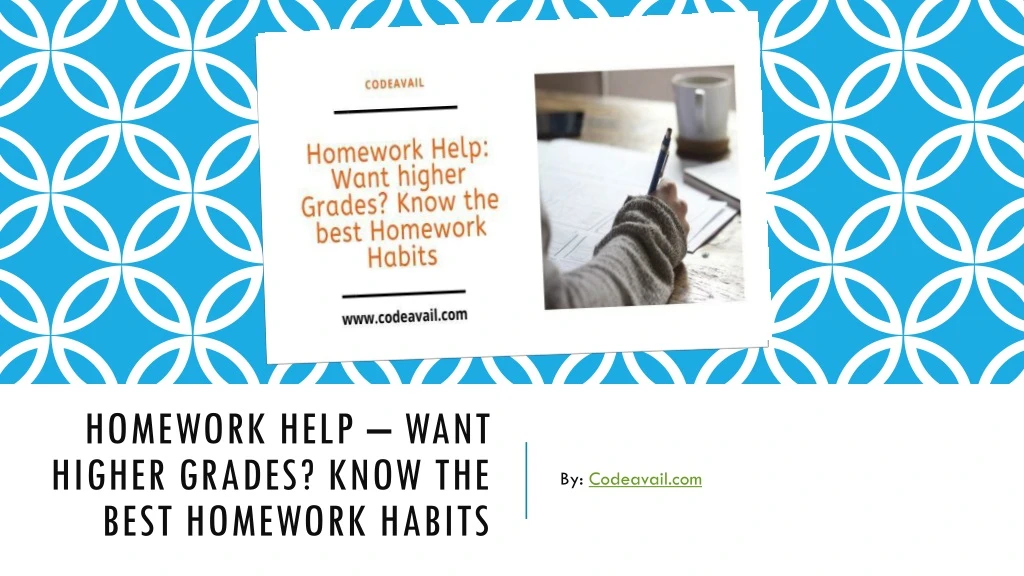 homework help want higher grades know the best homework habits