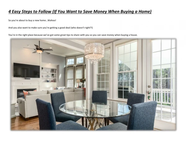 4 Easy Steps to Follow (If You Want to Save Money When Buying a Home)