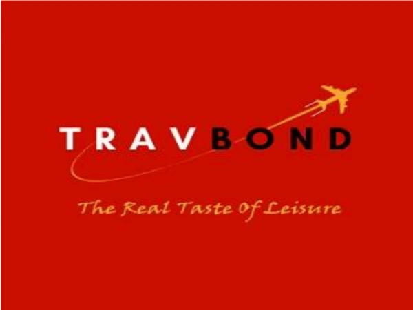 TravBond Bangalore Provide Best Holiday Packages