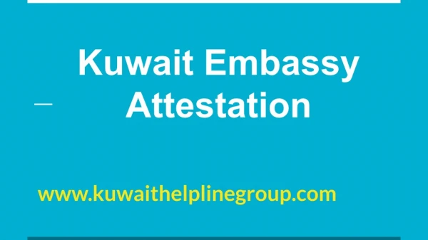 Kuwait Embassy Attestation