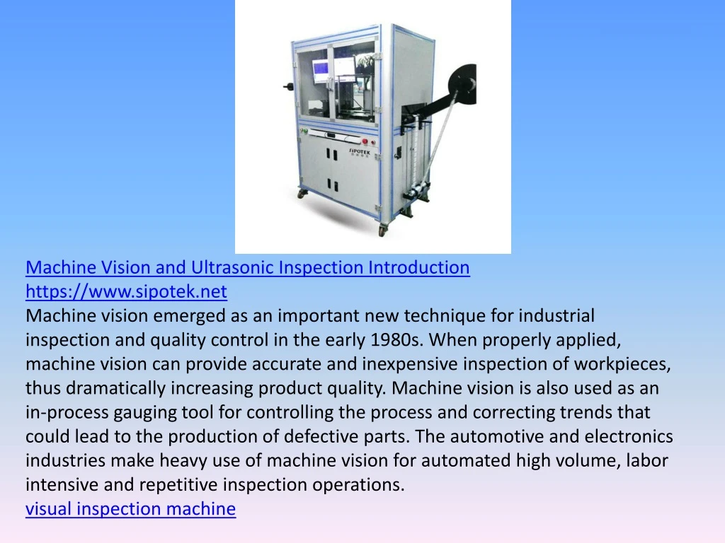 machine vision and ultrasonic inspection