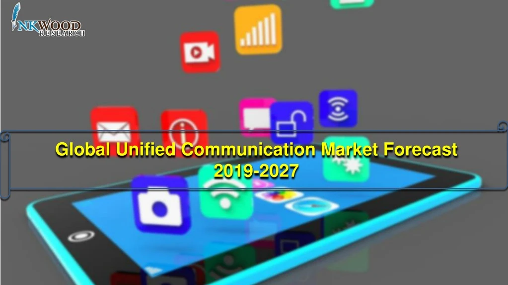 global unified communication market forecast 2019
