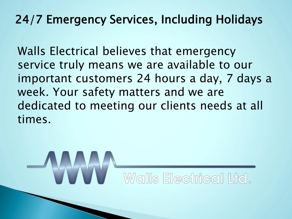 24 7 emergency services including holidays