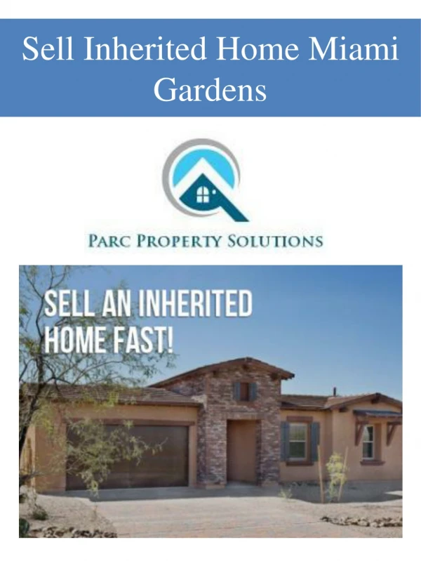 Sell Inherited Home Miami Gardens