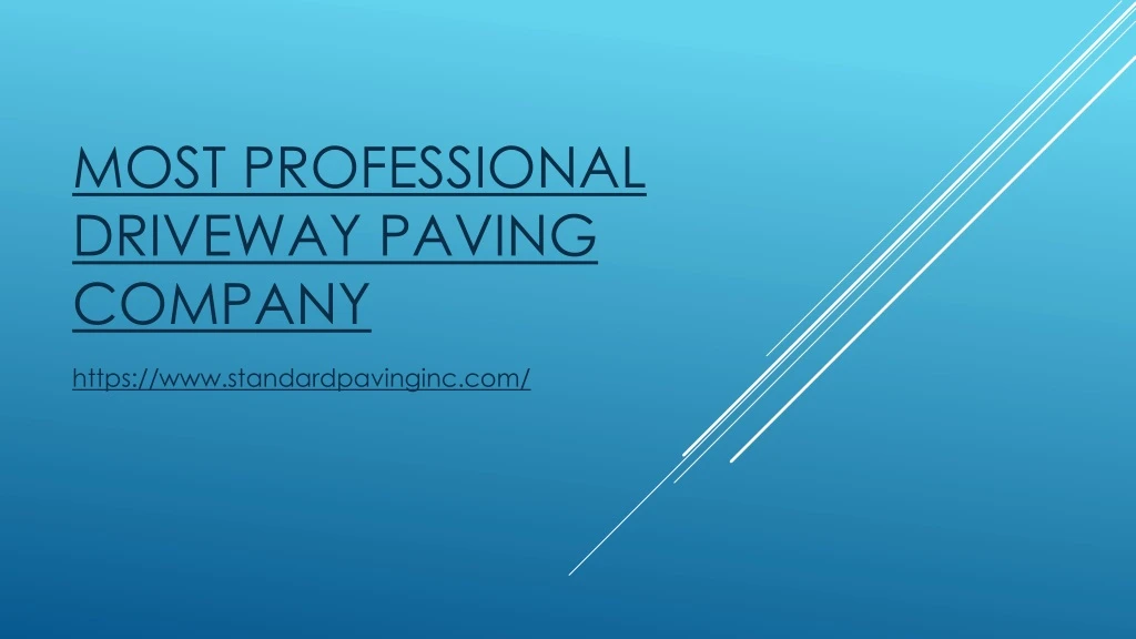 most professional driveway paving company