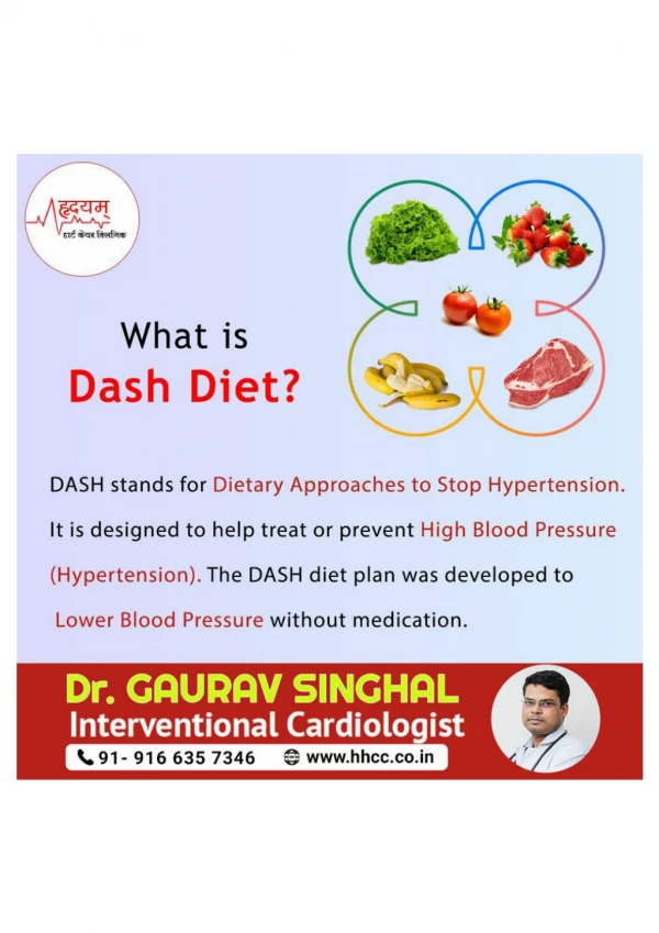 Follow dash diet to keep healthy yourself
