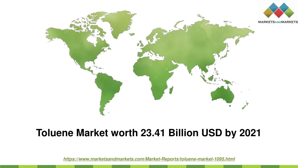 toluene market worth 23 41 billion usd by 2021