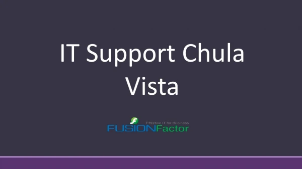 IT Support Chula Vista, California - Fusion Factor